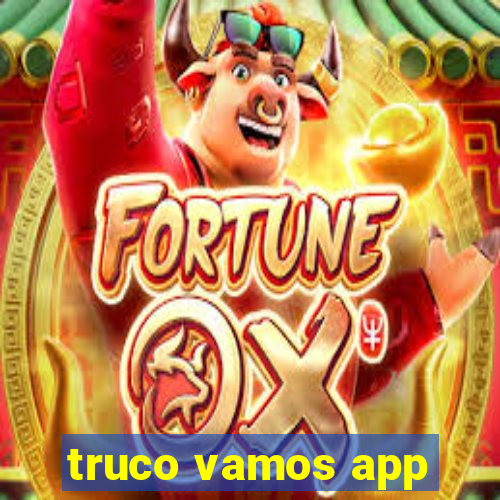 truco vamos app